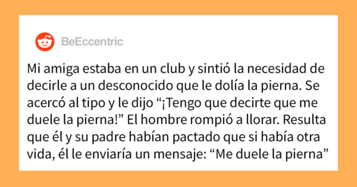La gente comparte las cosas más inexplicables que les han ocurrido (20 historias)