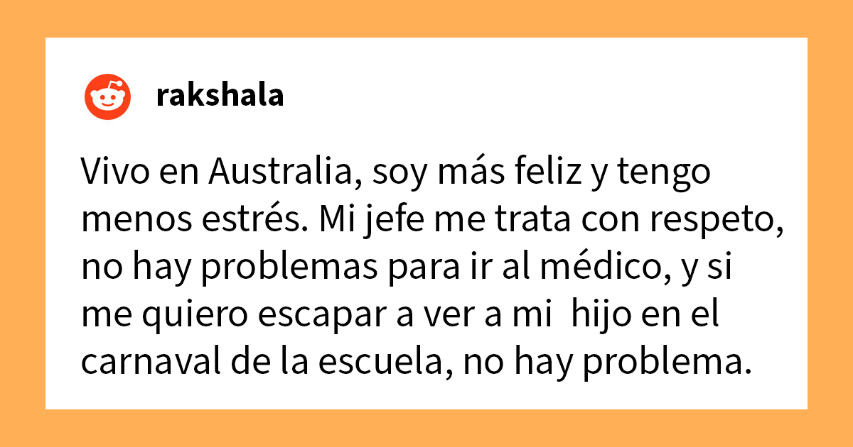 25 Estadounidenses comparten las mayores diferencias en su vida tras marcharse de EEUU