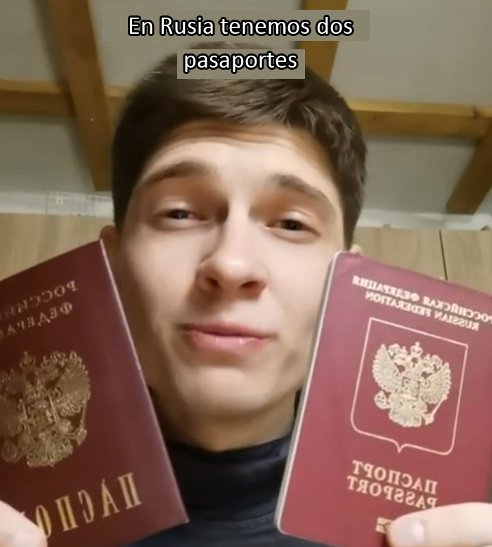 En Rusia tenemos 2 pasaportes
