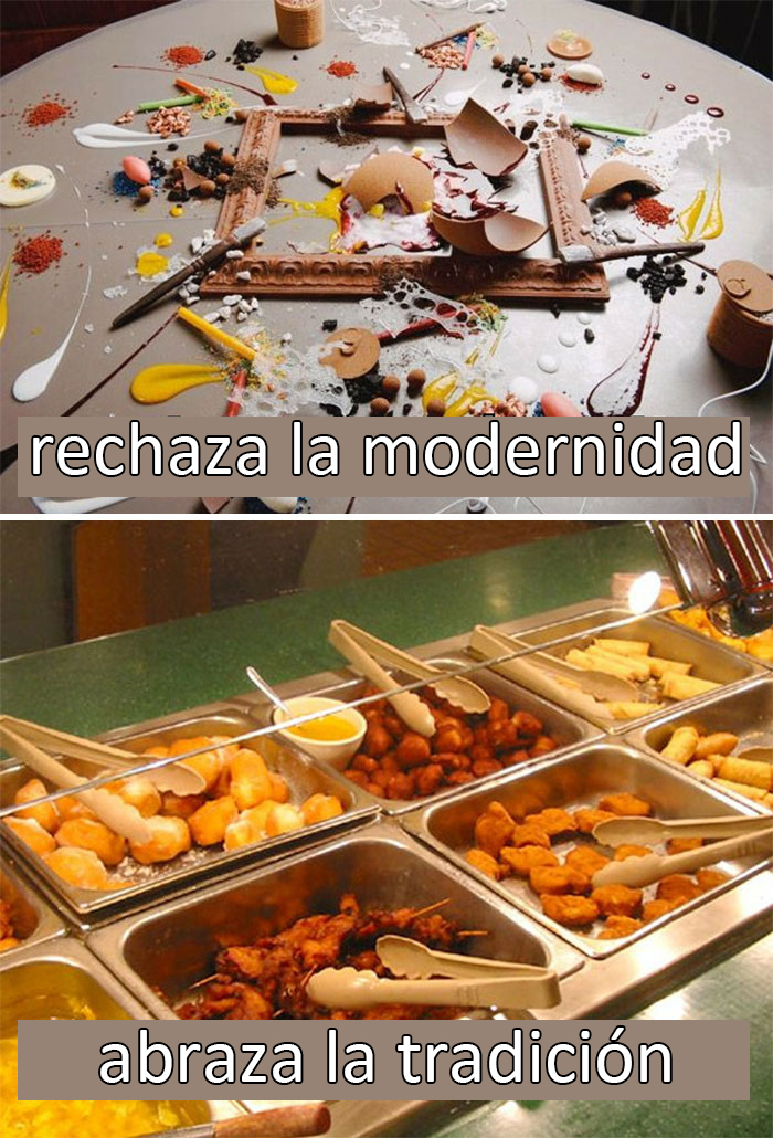 Rechaza la modernidad, abraza la tradición