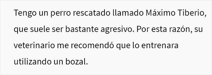 Una desconocida crey&oacute; que este hombre maltrataba a su perro por ponerle bozal, e intent&oacute; &ldquo;liberarlo&rdquo;