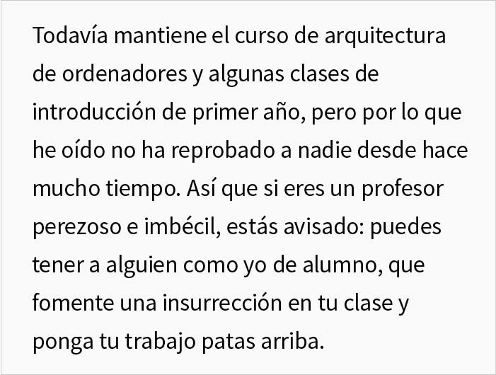 Este estudiante se veng&oacute; de su profesor perezoso tras suspender injustamente a la mitad de la clase