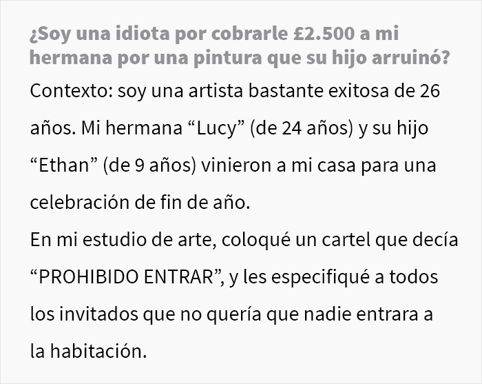 Esta mujer quiso saber si fue una idiota por cobrarle a su hermana $3.400 por una pintura que arruinó su sobrino de 9 años Esta mujer quiso saber si fue una idiota por cobrarle a su hermana $3.400 por una pintura que arruinó su sobrino de 9 años