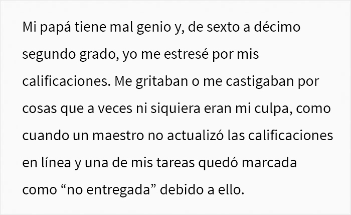 Esta persona paga sus propios estudios universitarios, y avergonz&oacute; a su padre al "anunciarlo" a la familia