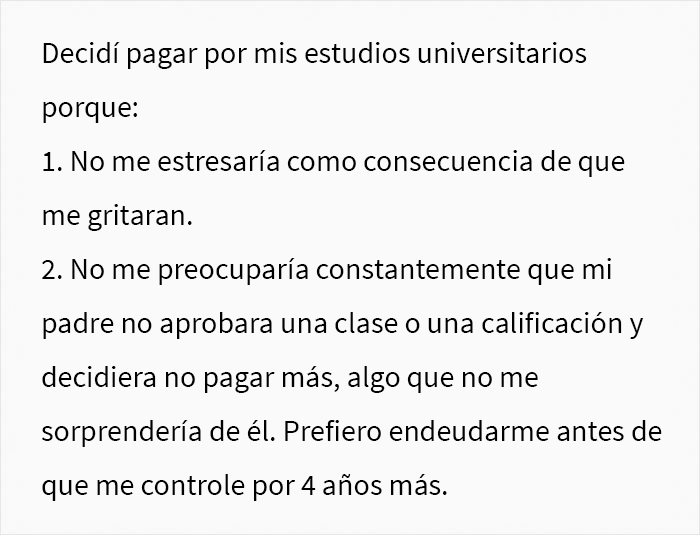 Esta persona paga sus propios estudios universitarios, y avergonz&oacute; a su padre al "anunciarlo" a la familia