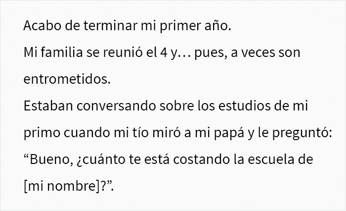 Esta persona paga sus propios estudios universitarios, y avergonz&oacute; a su padre al "anunciarlo" a la familia