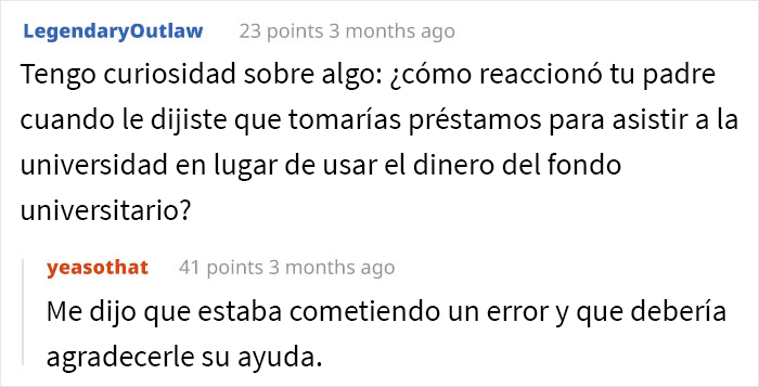 Esta persona paga sus propios estudios universitarios, y avergonz&oacute; a su padre al "anunciarlo" a la familia