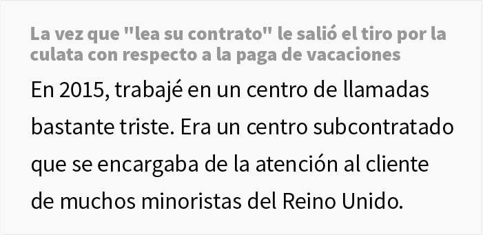 Esta empresa no permite a su empleado tomar vacaciones pero se niega a pagarlas también, así que el empleado lee el contrato y encuentra una solución maliciosa Esta empresa no permite a su empleado tomar vacaciones pero se niega a pagarlas también, así que el empleado lee el contrato y encuentra una solución maliciosa