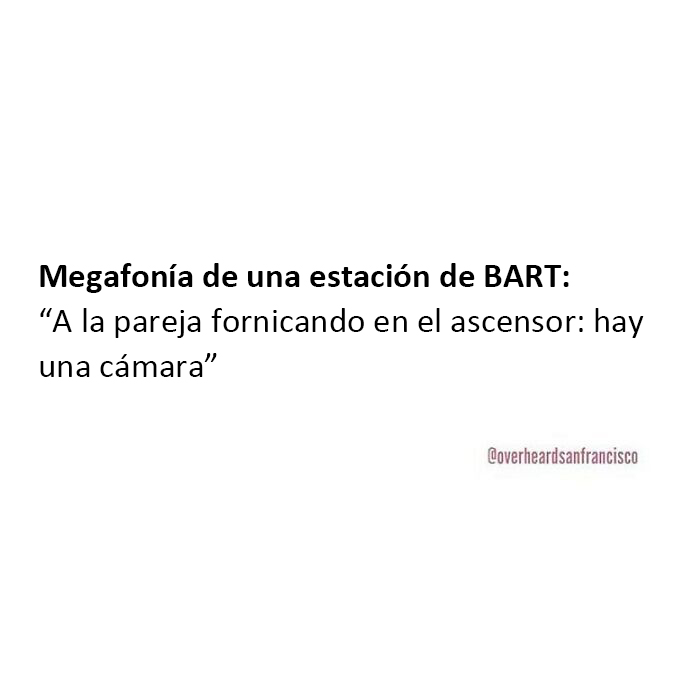 50 Hilarious Private Conversations People Overheard In San Francisco And Just Had To Share