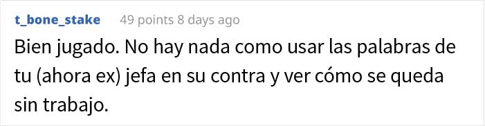 Este empleado demuestra que su jefa microgestiona demasiado y falla a sus empleados, as&iacute; que consigue que la despidan
