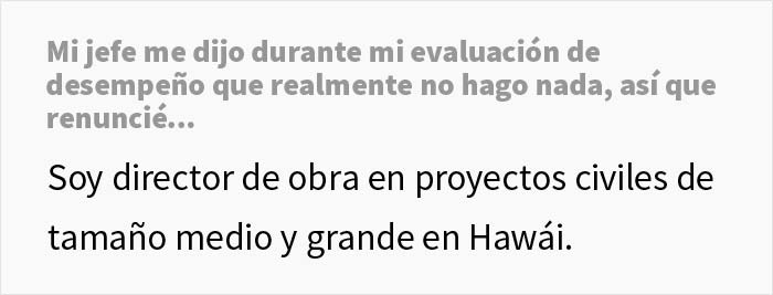 El gerente afirma que este empleado no hac&iacute;a nada, as&iacute; que renunci&oacute; para demostrar que s&iacute;