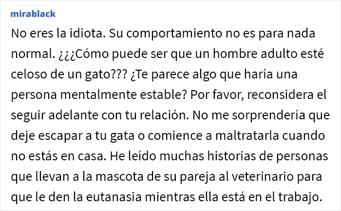 Esta mujer pregunta si fue una idiota por echar a su novio de su apartamento al descubrirlo habl&aacute;ndole de mala manera a su gata