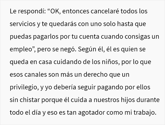 Esta mujer paga las 5 suscripciones de streaming de su marido desempleado, y &eacute;l se vuelve loco tras pedirle que se quede solo con una