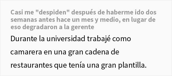 Esta empleada deja su trabajo, pero semanas despu&eacute;s una nueva gerente intenta "despedirla" y es degradada