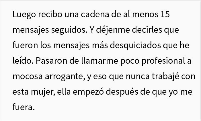 Esta empleada deja su trabajo, pero semanas despu&eacute;s una nueva gerente intenta "despedirla" y es degradada