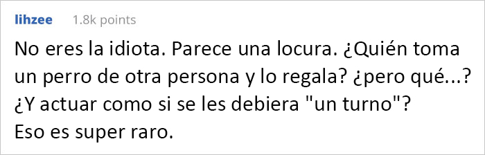 Esta vecina se coló en el patio de una mujer y se llevó su perro para regalárselo a una amiga, pero se molesta cuando la dueña va a recuperarlo Esta vecina se coló en el patio de una mujer y se llevó su perro para regalárselo a una amiga, pero se molesta cuando la dueña va a recuperarlo