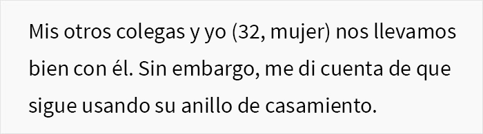 A esta mujer le pareci&oacute; confuso que un hombre viudo siguiera usando su anillo de casamiento, as&iacute; que lo mencion&oacute; durante el almuerzo y las cosas se salieron de control