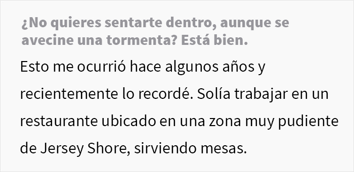 Esta grosera Karen no escuch&oacute; las advertencias del camarero sobre la lluvia e hizo que todo su grupo perdiera la mesa