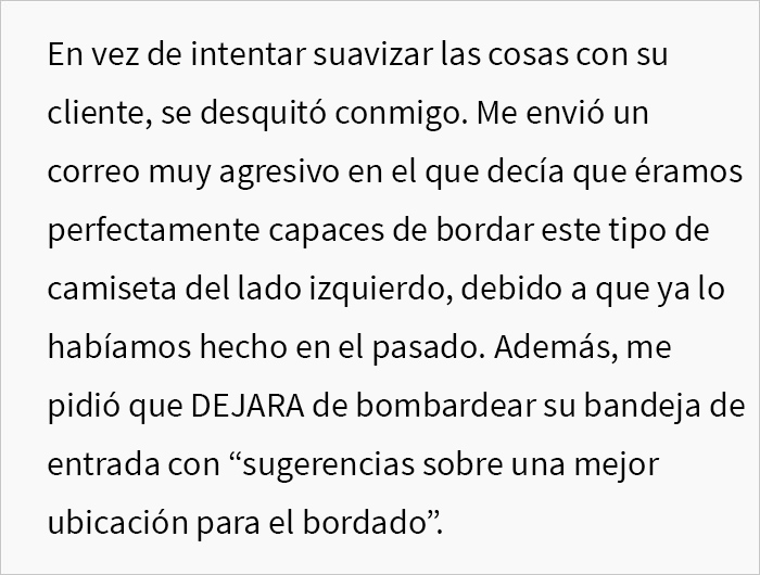 Esta bordadora "molest&oacute;" a la gerente con emails de control de calidad, y termin&oacute; costando 10000$ a la empresa