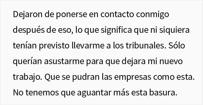 Este empleado dejó su trabajo por uno mejor, pero su jefe intentó acosarlo para evitarlo, hasta que recibió amenazas de la otra empresa