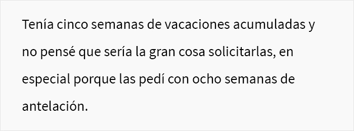 Este jefe se metió en problemas tras negarle a un empleado 3 semanas de vacaciones para su luna de miel Este jefe se metió en problemas tras negarle a un empleado 3 semanas de vacaciones para su luna de miel