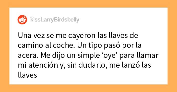15 Personas revelan los momentos más íntimos que han tenido con totales desconocidos