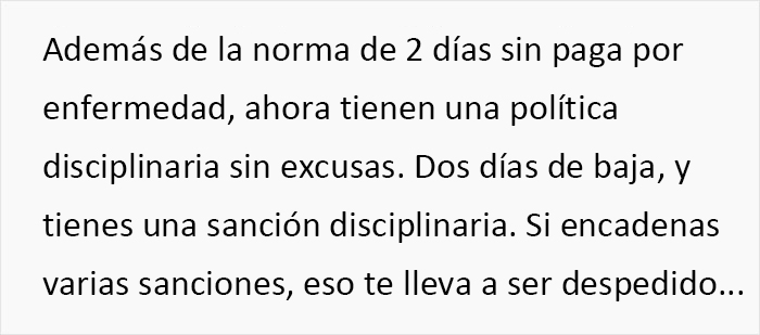 La direcci&oacute;n introdujo normas disciplinarias para sacar el m&aacute;ximo partido a los empleados, y alucin&oacute; cuando &eacute;stos se volvieron en su contra