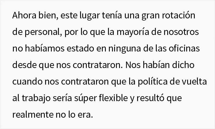El director de esta empresa dijo a sus empleados que "se fueran a otro lado" si quer&iacute;an trabajar desde casa, y enseguida supieron lo que hab&iacute;a que hacer