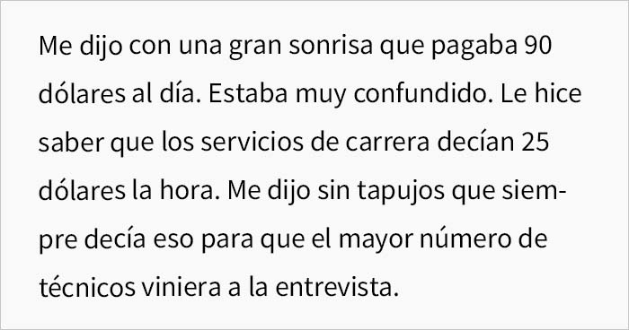 Esta persona acept&oacute; una oferta de trabajo s&oacute;lo para no presentarse despu&eacute;s de que le faltaran al respeto en la entrevista