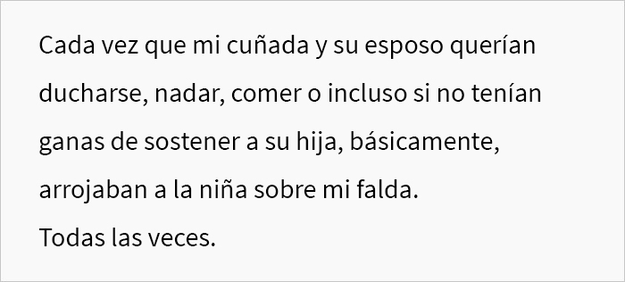 &ldquo;&iquest;Soy idiota por decirle a mi prometido que me voy a encerrar en la habitaci&oacute;n durante el resto de las vacaciones porque estoy harta de sostener al beb&eacute; de su hermana?&rdquo;