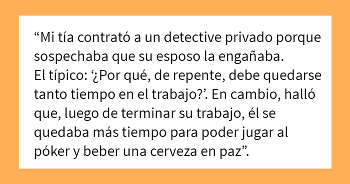 20 Detectives privados que descubrieron cosas inesperadas o decepcionantes