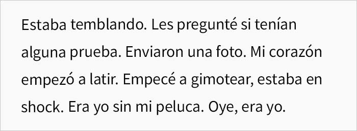 El colegio inform&oacute; a esta madre que hab&iacute;a un "hombre desconocido" recogiendo a su hija, sin darse cuenta de que era ella misma sin peluca