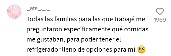 Esta familia contrató a una niñera a tiempo completo pero le prohibieron comer nada de lo que había en la casa Esta familia contrató a una niñera a tiempo completo pero le prohibieron comer nada de lo que había en la casa