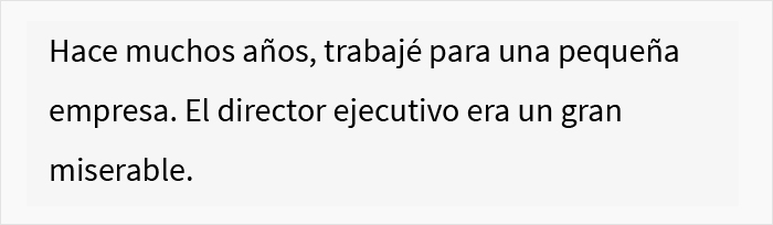 Este ex-empleado cumpli&oacute; maliciosamente y &ldquo;olvid&oacute; todo sobre la empresa&rdquo;, pero su jefe le pidi&oacute; ayuda tras 10 a&ntilde;os