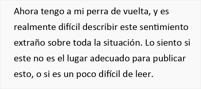 Esta persona recoge a su perro del peluquero y se da cuenta de que act&uacute;a de forma extra&ntilde;a, hasta que descubre la verdad 4 meses despu&eacute;s
