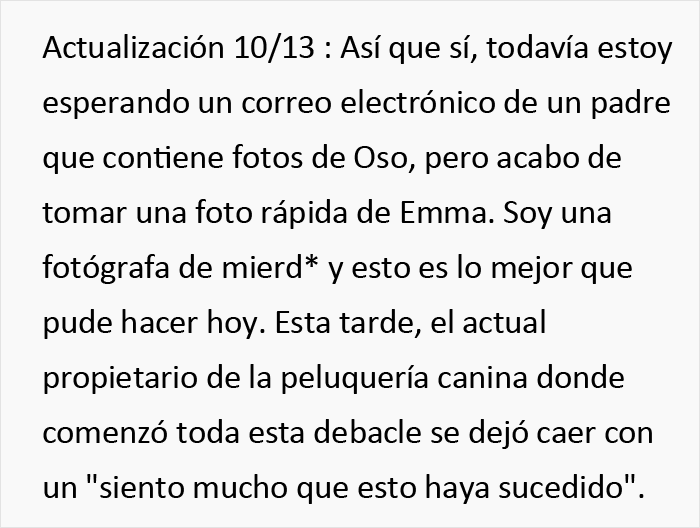 Esta persona recoge a su perro del peluquero y se da cuenta de que act&uacute;a de forma extra&ntilde;a, hasta que descubre la verdad 4 meses despu&eacute;s