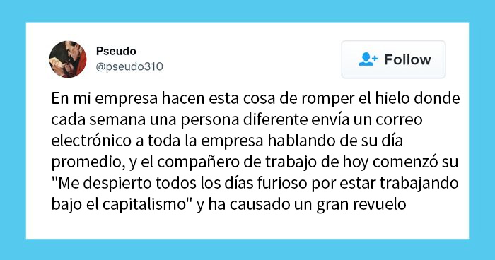 20 Divertidas publicaciones antitrabajo, para quienes están hartos de trabajar, compartidas en este grupo online