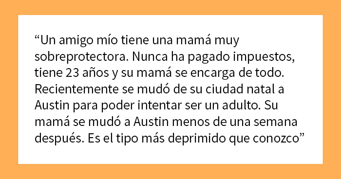 «¿Cómo son los niños con padres sobreprotectores cuando son adultos?»: 20 Respuestas muy esclarecedoras