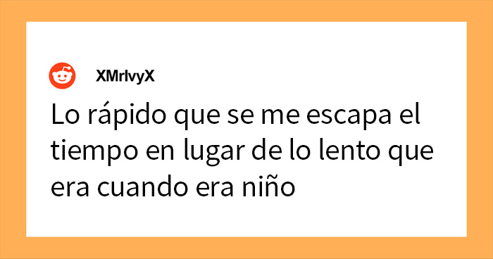 30 Personas comparten aquello que adoraban pero se ha vuelto menos divertido con la edad