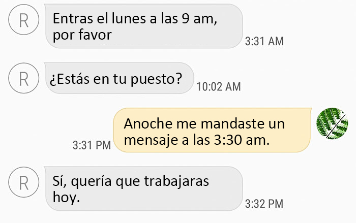 Mi jefe me envió un mensaje de texto en mitad de la noche