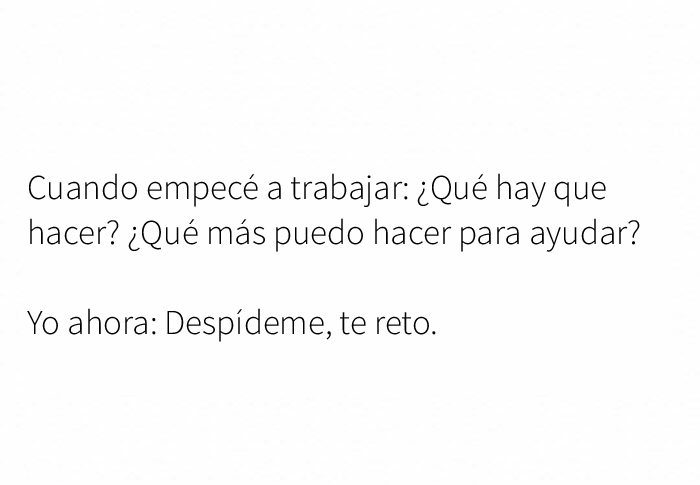 Texto divertido mostrando actitud sobre el trabajo para ayudar a pasar la jornada laboral.