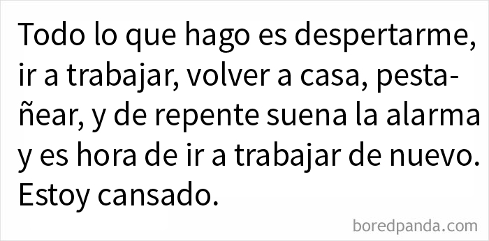 Meme humorístico sobre la rutina laboral diaria y la sensación de cansancio constante.