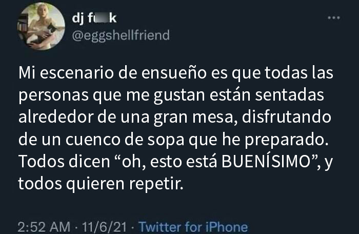 Tuit humorístico sobre un escenario de ensueño compartiendo comida, refleja memes de humanidad.