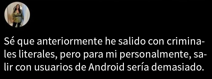 Una opinión escandalosa sobre usuarios de Android en redes sociales.