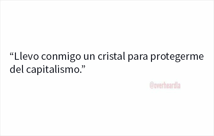 Conversación divertida sobre un cristal para proteger del capitalismo en una charla típica de Los Ángeles.