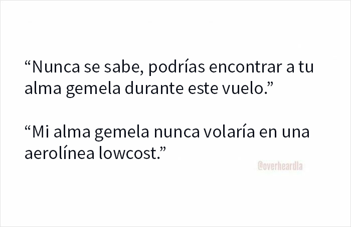 Conversaciones muy divertidas escuchadas en vuelo sobre almas gemelas y aerolíneas lowcost en Los Ángeles.