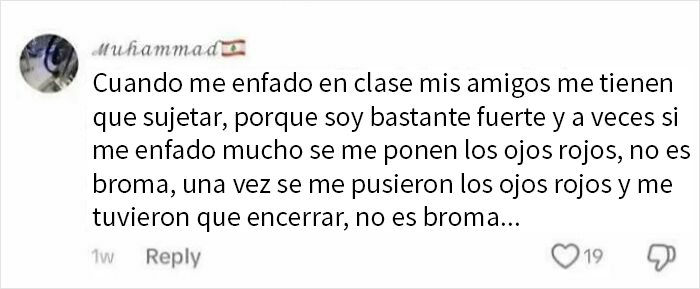 Comentario en internet mostrando una mentira vergonzosa y fuerte sobre enfadarse en clase y tener los ojos rojos.