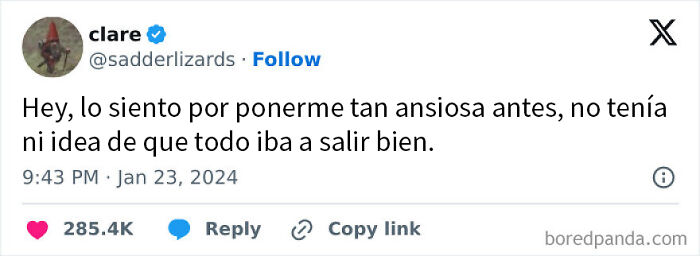 Tuit divertido para olvidar la tristeza mostrando disculpa por ansiedad antes y esperanza en que todo saldrá bien.