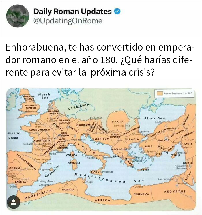 Mapa del Imperio Romano en el año 180 con texto humorístico, parte de memes divertidos que explican la historia.