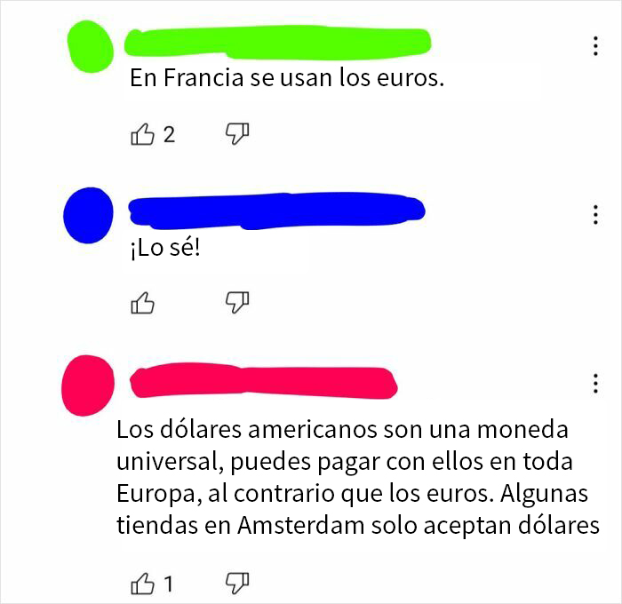 Comentarios sobre ignorancia estadounidense con confusión sobre uso de dólares y euros en Europa en conversación en línea.